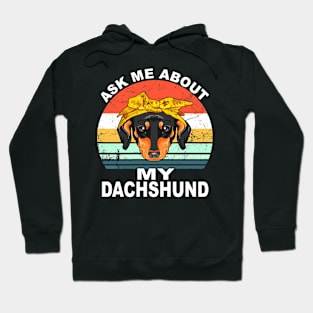 Ask Me About My Dachshund Vintage Hoodie